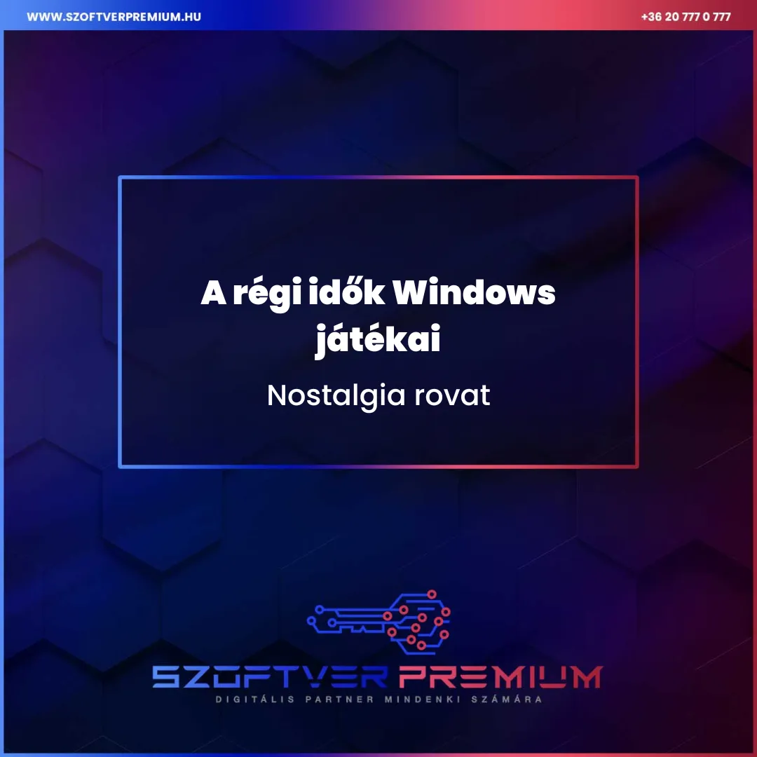 A régi idők Windows játékai: Nostalgia rovat